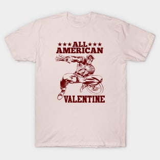 ALL AMERICAN VALENTINE T-Shirt